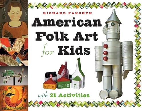 9781556524998: American Folk Art for Kids: With 21 Activities (For Kids series)