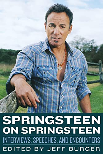 Beispielbild fr Springsteen on Springsteen : Interviews, Speeches, and Encounters zum Verkauf von Better World Books