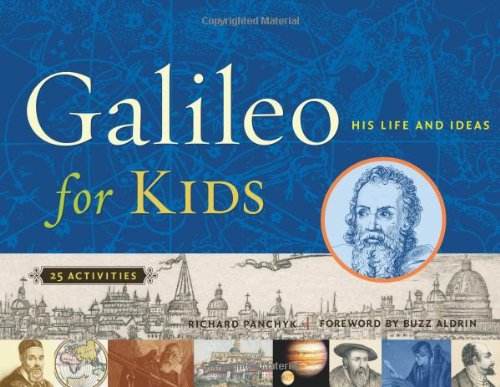 Beispielbild fr Galileo for Kids : His Life and Ideas, 25 Activities zum Verkauf von Better World Books