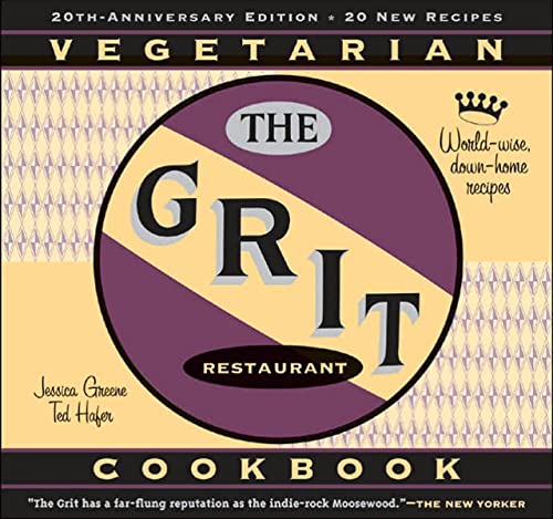 Imagen de archivo de The Grit Cookbook: World-Wise, Down-Home Recipes a la venta por HPB-Emerald