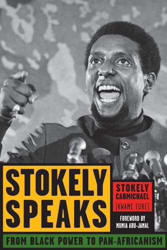 Stock image for Stokely Speaks : From Black Power to Pan-Africanism for sale by Better World Books