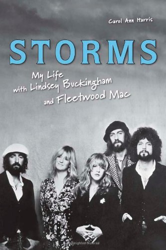 Beispielbild fr Storms: My Life with Lindsey Buckingham and Fleetwood Mac zum Verkauf von BooksRun