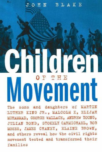 Beispielbild fr Children of the Movement : The Sons and Daughters of Martin Luther King Jr. , Malcolm X, Elijah Muhammad, George Wallace, Andrew Young, Julian Bond, Stokely Carmichael, Bob Moses, James Chaney, Elaine Brown, and Others Reveal How the Civil Rights Movement Tested and Transformed Thei zum Verkauf von Better World Books