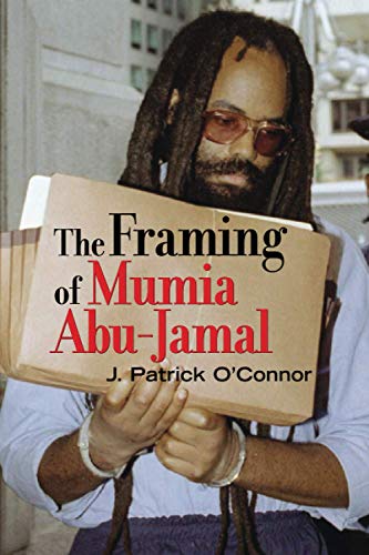 Imagen de archivo de The Framing of Mumia Abu-Jamal a la venta por ThriftBooks-Dallas