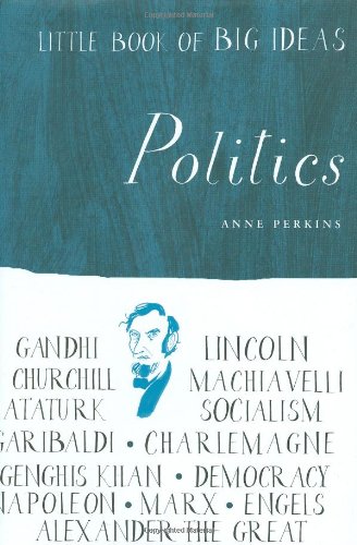 9781556527500: Little Book of Big Ideas: Politics