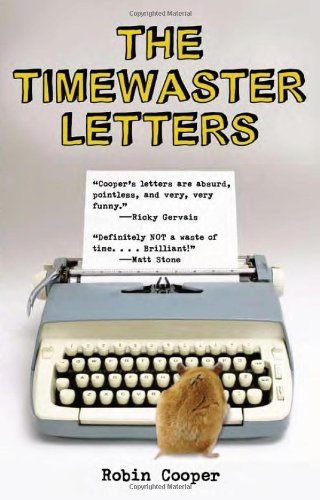 9781556527555: The Timewaster Letters