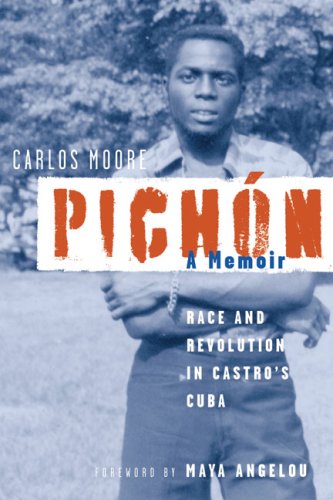 Pichon: Race and Revolution in Castro's Cuba