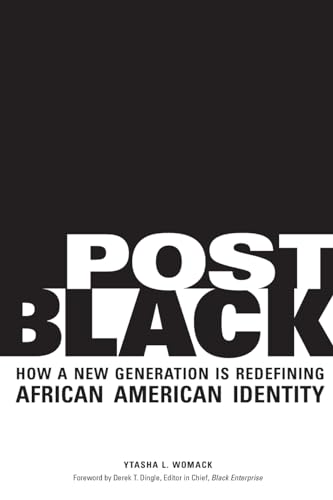 Beispielbild fr Post Black : How a New Generation Is Redefining African American Identity zum Verkauf von Better World Books