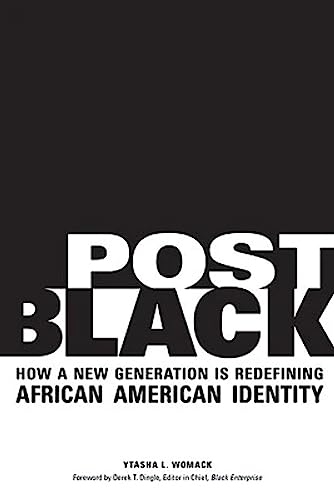 Stock image for Post Black: How a New Generation Is Redefining African American Identity for sale by SecondSale