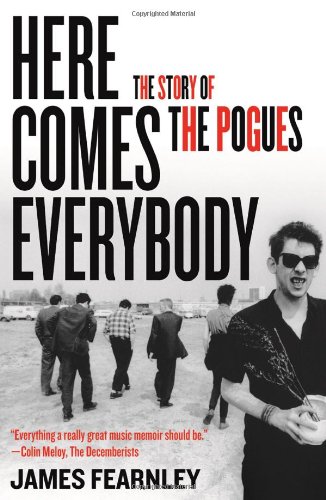 9781556529504: Here Comes Everybody: The Story of the Pogues
