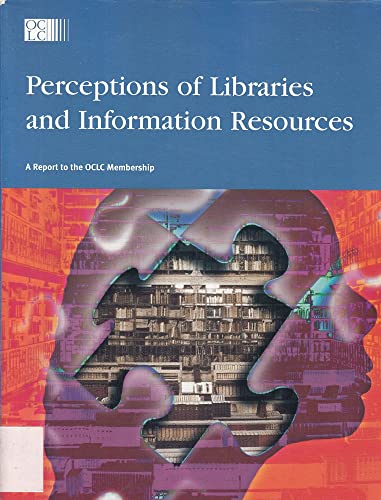 9781556533648: Perceptions Of Libraries & Information R