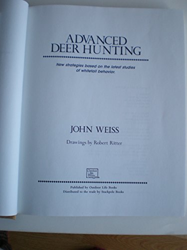 Advanced Deer Hunting (9781556540141) by Weiss, John