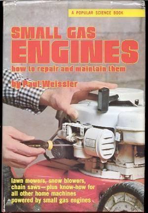 9781556540202: Small Gas Engines: How to Repair & Maintain Them