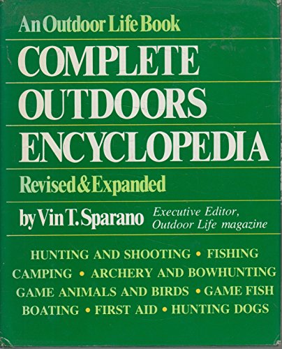 Stock image for Complete Outdoors Encyclopedia for sale by HPB-Diamond