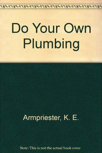 Stock image for Do Your Own Plumbing for sale by Wonder Book