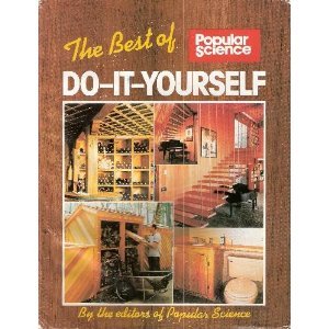 Stock image for The Best of Popular Science Do-It-Yourself for sale by HPB Inc.