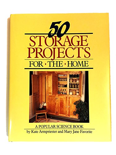 9781556540431: 50 storage projects for the home [Paperback] by Armpriester, Kate