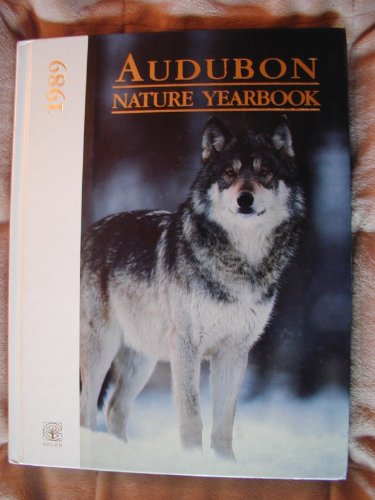 Stock image for Audubon Nature Yearbook 1989 for sale by Better World Books