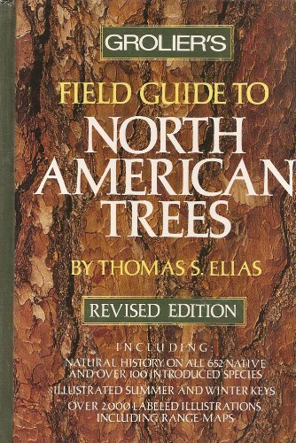 Field Guide to North American Trees (9781556540493) by Elias, Thomas S.