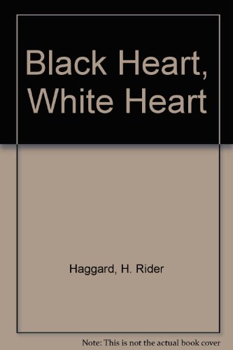 Stock image for Black Heart, White Heart for sale by The Yard Sale Store