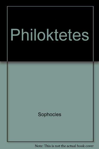 Philoktetes (9781556590023) by Sophokles