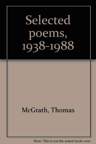 9781556590115: Selected poems, 1938-1988
