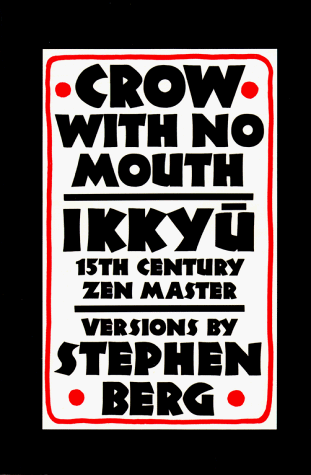 9781556590221: Crow with No Mouth: Ikkyau, 15th Century Zen Master : Versions