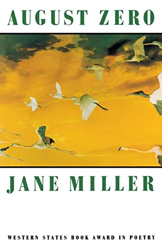 August Zero (Western States Book Award) (9781556590610) by Miller, Jane