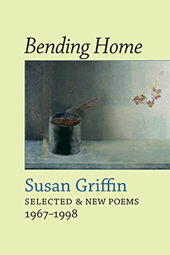Stock image for Bending Home: Selected & New Poems 1967-1998 for sale by SecondSale