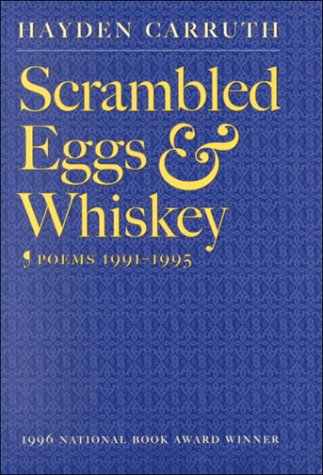 9781556591099: Scrambled Eggs & Whiskey: Poems, 1991-1995