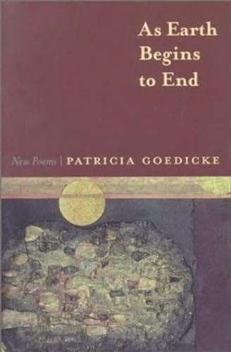Beispielbild fr As Earth Begins to End: New Poems zum Verkauf von The Book Shelf