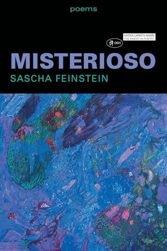 9781556591365: Misterioso: Poems (Hayden Carruth Award for New and Emerging Poets)