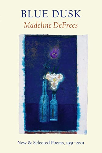 9781556591662: Blue Dusk: New & Selected Poems, 1951-2001