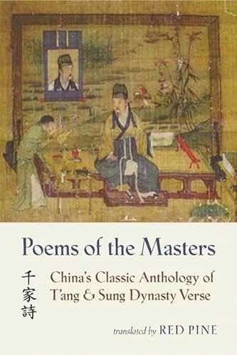 Poems of the Masters: China's Classic Anthology of T'ang and Sung Dynasty Verse (Mandarin Chinese...