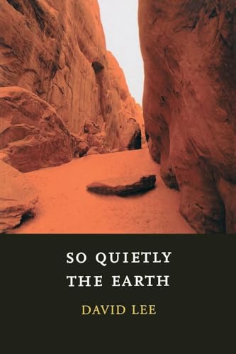9781556592041: So Quietly the Earth
