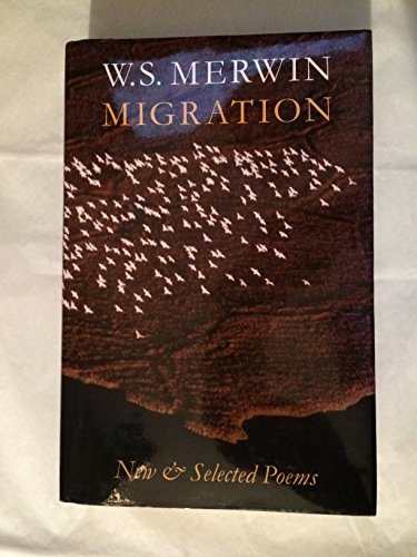 Stock image for Migration : New and Selected Poems for sale by Better World Books