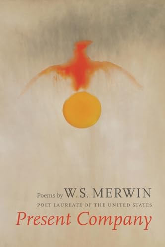 Present Company (9781556592331) by Merwin, W.S.