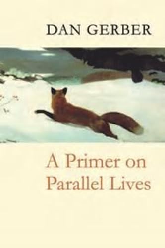 Stock image for A Primer on Parallel Lives for sale by ThriftBooks-Dallas