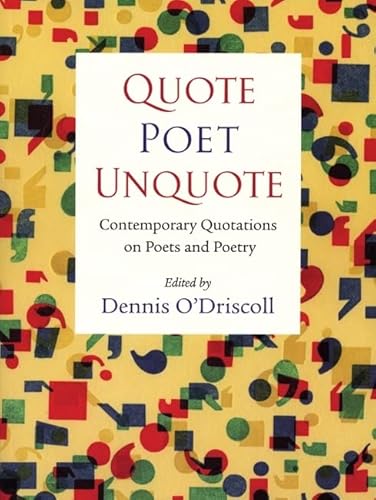 Stock image for Quote Poet Unquote: Contemporary Quotations on Poets and Poetry for sale by SecondSale