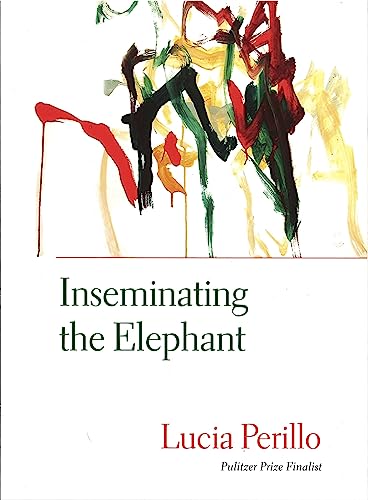 Beispielbild fr Inseminating the Elephant (Lannan Literary Selections) zum Verkauf von St Vincent de Paul of Lane County