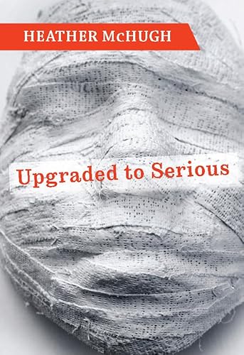 Stock image for Upgraded to Serious (Lannan Literary Selections) for sale by SecondSale