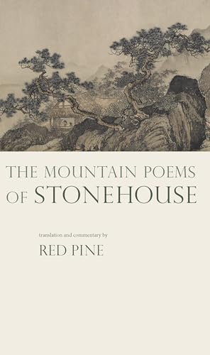 The Mountain Poems of Stonehouse (English and Chinese Edition)