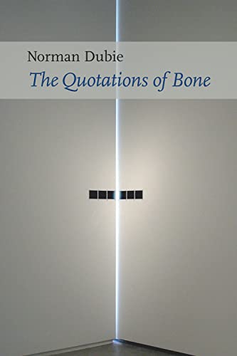 Beispielbild fr The Quotations of Bone zum Verkauf von ThriftBooks-Dallas