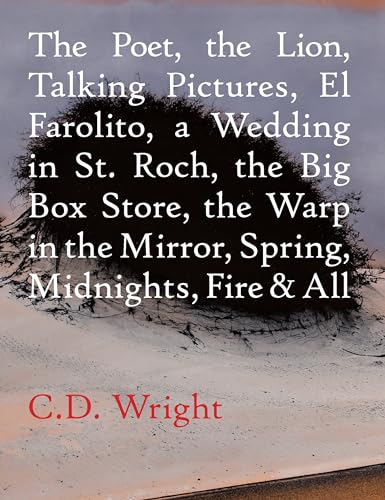 Beispielbild fr The Poet, The Lion, Talking Pictures, El Farolito, A Wedding in St. Roch, The Big Box Store, The Warp in the Mirror, Spring, Midnights, Fire All zum Verkauf von Zoom Books Company