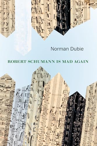 Stock image for Robert Schumann Is Mad Again for sale by Better World Books