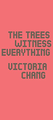 

The Trees Witness Everything. [signed] [first edition]