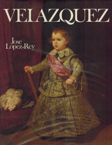 Velazquez. The artist as a maker with catalogue raisonné of his extant works - Lopez-Rey Jose