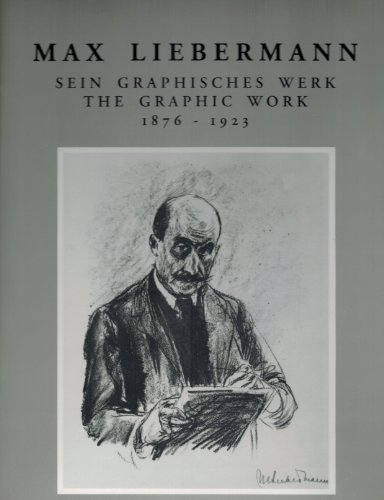 Beispielbild fr Max Liebermann: The Graphic Work, 1876-1923 (German Edition) zum Verkauf von Adkins Books