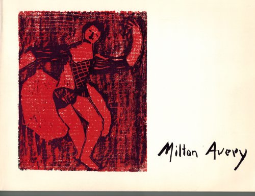 Beispielbild fr Milton Avery, Prints, 1933-1955. A Catalogue Raisonn . zum Verkauf von Open Books