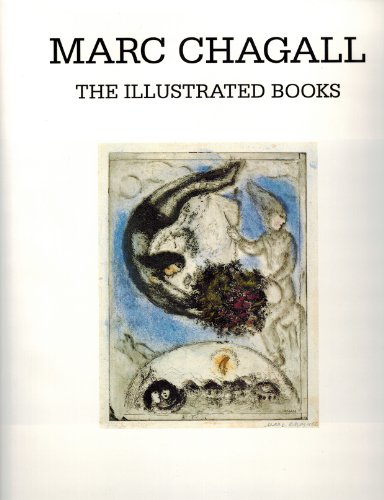 9781556601446: Marc Chagall: The Illustrated Books : Catalogue Raisonn.
